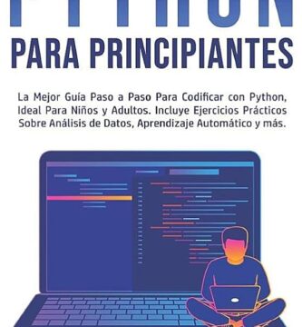 Aprende a programar en Python: Guía para principiantes 2025